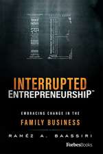 Interrupted Entrepreneurshipa[