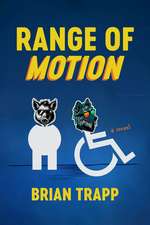 Range of Motion: A Novel