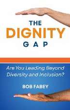 The Dignity Gap