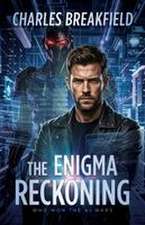 The Enigma Reckoning