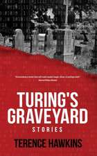 Turing's Graveyard