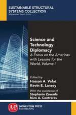 Science and Technology Diplomacy, Volume I