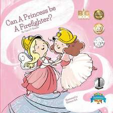 Can a Princess Be a Firefighter?