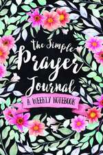 The Simple Prayer Journal