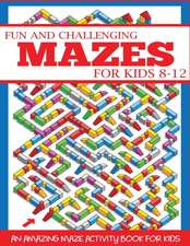 Fun and Challenging Mazes for Kids 8-12