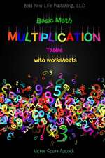 Basic Math Multiplication Tables with Worksheets: Basic Math Multiplication Tables with worksheets will help you put these math facts to memory and gi