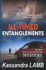 ILL-TIMED ENTANGLEMENTS