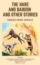 The Hare and Baboon and other Stories