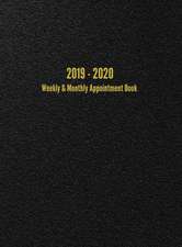 2019 - 2020 Weekly & Monthly Appointment Book