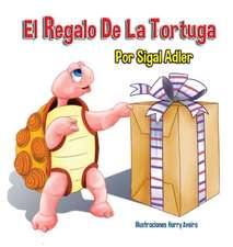 El Regalo De La Tortuga