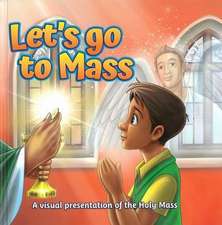 Lets Go to Mass