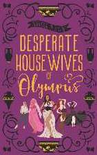 Desperate Housewives of Olympus: A Binge-Worthy Paranormal Romantic Comedy