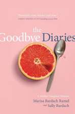 The Goodbye Diaries