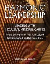 Harmonic Leadership