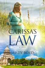 Boyd, M: Carissa's Law