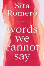 Words We Cannot Say