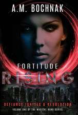 Fortitude Rising