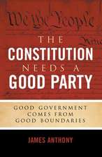 The Constitution Needs a Good Party