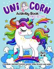 Unicorn Activity Book for Kids Ages 4-8