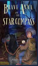 Brave Anna and the Star Compass