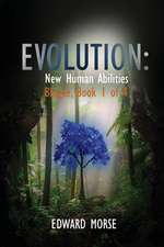 Evolution: New Human Abilities: The Blugees Book 1