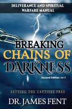 James, F: Breaking Chains of Darkness and Setting the Captiv