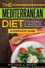 The Mediterranean Diet