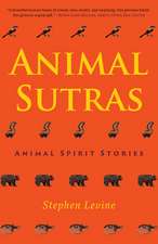 Animal Sutras: Animal Spirit Stories