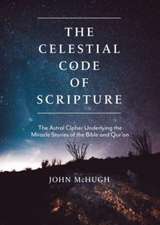 The Celestial Code of Scripture