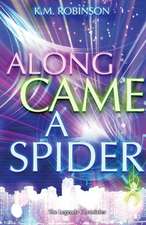 Along Came A Spider