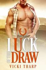 Luck of the Draw