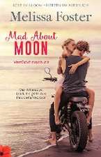 Foster, M: Mad About Moon - Verrückt nach dir