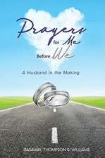 Prayers for Me Before We