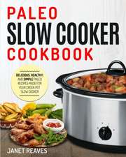 PALEO SLOW COOKER COOKBOOK