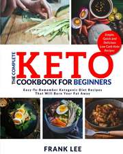 The Complete Keto Cookbook For Beginners