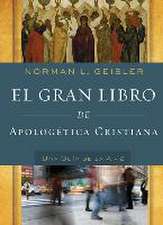 El Gran Libro de Apologética Cristiana