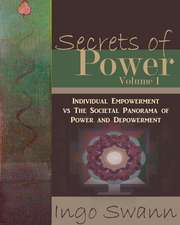 Secrets of Power, Volume I