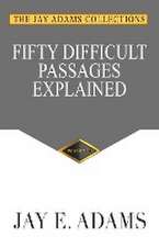 Fifty Difficult Passages Explained