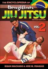 Encyclopedia of Brazilian Jiu Jitsu Volume 2