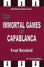 The Immortal Games of Capablanca