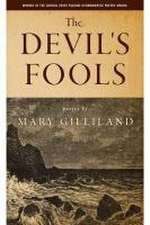 Gilliland, M: Devil's Fools