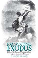 Excavating Exodus – Biblical Typology and Racial Solidarity in African American Literature