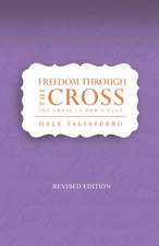 Freedom through the Cross