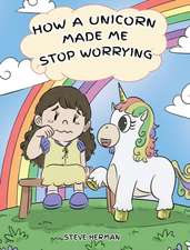 How A Unicorn Made Me Stop Worrying