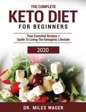 The Complete Keto Diet For Beginners