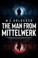 The Man from Mittelwerk