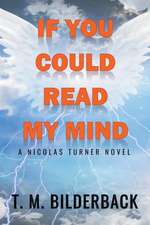 If You Could Read My Mind - A Nicholas Turner Novel