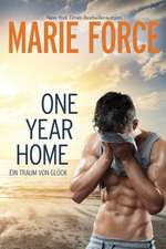 Force, M: One Year Home - Ein Traum von Glück