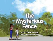 The Mysterious Fence