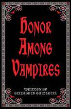 Honor Among Vampires